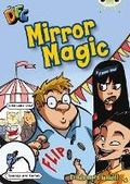 Cover: Bug Club White/2A Comic: Mirror Magic 6-pack - Pearson Education Limited