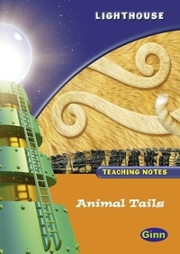 Abbildung von: Lighthouse 1 Orange: Animal Tails Teachers Notes - Ginn