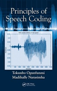 Enlarge image Cover: Principles of Speech Coding - CRC Press