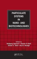 Cover: Particulate Systems in Nano- and Biotechnologies - CRC Press