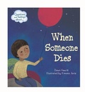 Cover: Questions and Feelings About: When someone dies - Franklin Watts Ltd