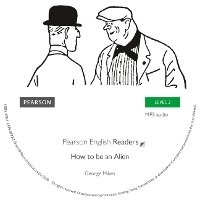 Enlarge image Cover: Level 3: How To Be An Alien MP3 for Pack - Pearson Education Limited