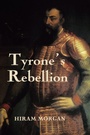 Cover: Tyrone's Rebellion - Boydell Press