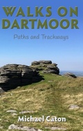 Cover: Walks on Dartmoor: Paths and Trackways - Matador