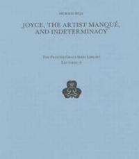 Enlarge image Cover: Joyce, the Artist Manque and Indeterminacy - Colin Smythe Ltd