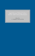 Cover: Anglo-Norman Political Culture and the Twelfth Century Renaissance - Boydell Press