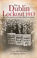 Cover: The Dublin Lockout, 1913 - Irish Academic Press Ltd