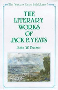 Cover: The Literary Works of Jack B. Yeats - Colin Smythe Ltd