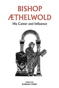 Cover: Bishop Aethelwold - Boydell Press