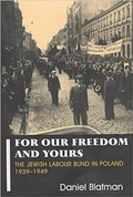 Cover: For Our Freedom and Yours - Vallentine Mitchell & Co Ltd
