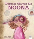 Cover: D&uuml;s&uuml;nce Okuyan Kiz Noona - 1001 Cicek Kitaplar