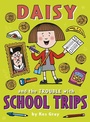 Cover: Daisy and the Trouble with School Trips - RHCP UK Digital