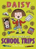Cover: Daisy and the Trouble with School Trips - Red Fox