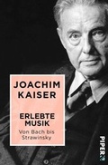Cover: Erlebte Musik. Von Bach bis Strawinsky - Piper
