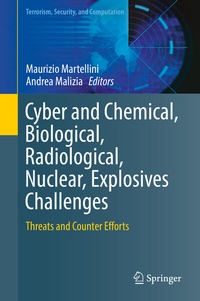 Abbildung von: Cyber and Chemical, Biological, Radiological, Nuclear, Explosives Challenges - Springer
