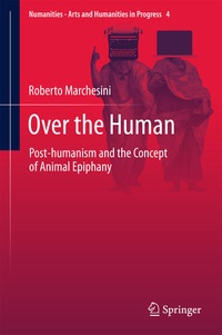 Enlarge image Cover: Over the Human - Springer