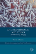 Cover: Art, Disobedience, and Ethics - Palgrave Macmillan
