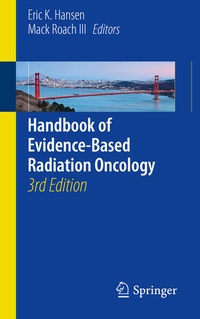 Enlarge image Cover: Handbook of Evidence-Based Radiation Oncology - Springer