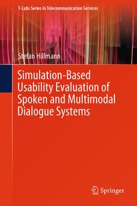 Abbildung von: Simulation-Based Usability Evaluation of Spoken and Multimodal Dialogue Systems - Springer
