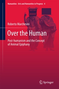 Enlarge image Cover: Over the Human - Springer