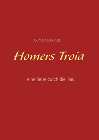 Abbildung von: Homers Troia - BoD - Books on Demand