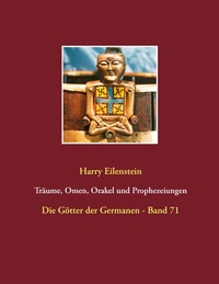 Abbildung von: Träume, Omen, Orakel und Prophezeiungen - BoD - Books on Demand