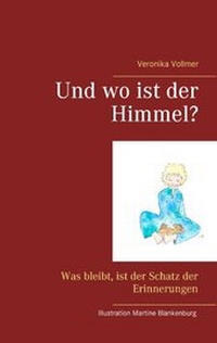 Abbildung von: Und wo ist der Himmel? - Books on Demand