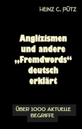 Cover: Anglizismen und andere "Fremdwords" deutsch erkl&auml;rt - BoD - Books on Demand