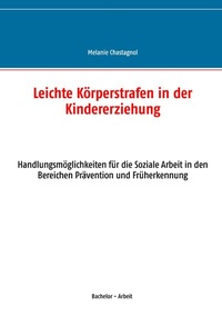 Abbildung von: Leichte Körperstrafen in der Kindererziehung - BoD - Books on Demand