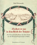 Cover: "Freiheit ist nur in dem Reich der Tr&auml;ume" - K&ouml;nigshausen & Neumann