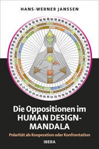 Abbildung von: Die Oppositionen im Human Design Mandala - Ibera Verlag - European University Press Verlagsgesellschaft m.b.H.