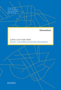 Abbildung von: Grund- und Aufbauwortschatz Schwedisch - Buske, H