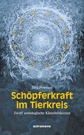 Cover: Sch&ouml;pferkraft im Tierkreis - astronova