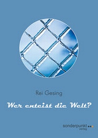 Enlarge image Cover: Wer enteist die Welt? - sonderpunkt Verlag