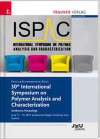 Enlarge image Cover: 30th International Symposium on Polymer Analysis and Characterization - Trauner Verlag