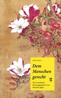 Cover: Dem Menschen gerecht - Matthes & Seitz Berlin