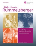 Cover: Kaiser, Kanzler, Rummelsberger - 21 Fu&szlig;noten deutscher Geschichte - Fink, Josef