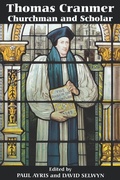 Cover: Thomas Cranmer: Churchman and Scholar - Boydell Press