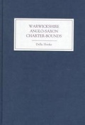 Cover: Warwickshire Anglo-Saxon Charter Bounds - Boydell Press