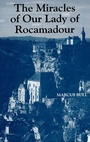 Cover: The Miracles of Our Lady of Rocamadour - Boydell Press
