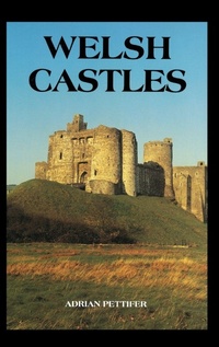 Abbildung von: Welsh Castles - Boydell Press