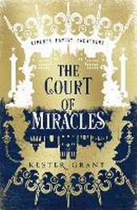 Enlarge image Cover: The Court of Miracles - HarperVoyager