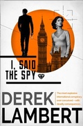 Cover: I, Said the Spy - Collins Crime Club