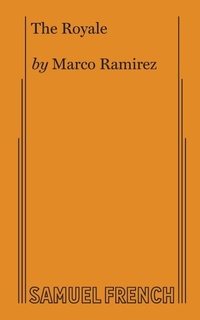 Enlarge image Cover: The Royale - Samuel French Ltd