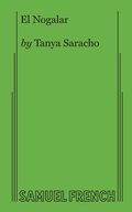 Cover: El Nogalar - Samuel French Ltd