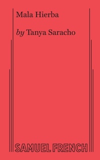 Enlarge image Cover: Mala Hierba - Samuel French Ltd