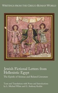 Cover: Jewish Fictional Letters from Hellenistic Egypt - Society of Biblical Literature