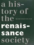 Cover: Centennial - A History of the Renaissance Society - Renaissance Society at the University of Chicago