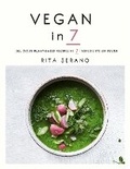 Cover: Vegan in 7: Delicious plant-based recipes in 7 ingredients or fewer - Kyle Books