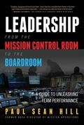 Cover: Leadership from the Mission Control Room to the Boardroom - Atlast Press